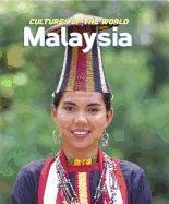 Malaysia (Cultures of the World, Third)
