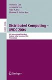 Distributed Computing -- IWDC 2004: 6th International Workshop, Kolkata, India, December 27-30, 2004, Proceedings (Lecture Notes in Computer Science)