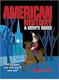 American History: A Geeks Guide