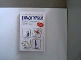 Einfach typisch!, - 