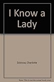 I know a lady