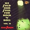 We Sold Our Soul For Rock 'N Roll, Vol. II