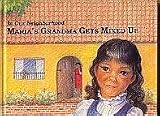 Maria s Grandma Gets Mixed Up (In Our Neighborhood Series)