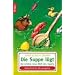 Die Suppe l�gt: Die sch�ne neue Welt des Essens
