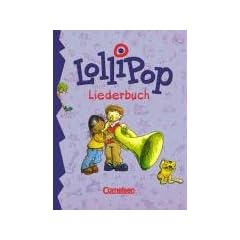 Lollipop, Liederbuch, Sch�lerbuch