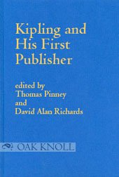 Kipling and His First Publisher: Correspondence of Rudyard Kipling With Thacker, Spink Book Image