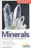 Minerals: Identifying, Learning About, and Collecting the Most Beautiful Minerals and Crystals (Barron's Nature Guide)