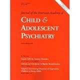 Journal of the American Academy of Child and Adolescent Psychiatry (Volume 46, Number 7)