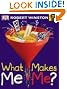 What Makes Me...