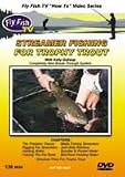 Streamer Fishing for Trophy Trout By Kelly Galloup (Fly Fishing Tutorial Dvd)