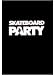 Skateboard Party -RED DRAGON TEAM- 【スケートボード DVD】