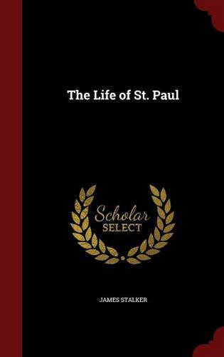 The Life of St. Paul, by James Stalker