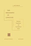 ISBN 9789024715893 product image for The Philosophy of Language: Historical Foundations and Contemporary Issues | upcitemdb.com