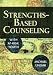 Strengths-Based Counseling With At-Risk Youth