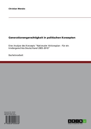 Generationengerechtigkeit in politischen Konzepten: Eine Analyse des Konzepts 
