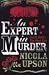 An Expert in Murder (Josephine Tey Crime Series)