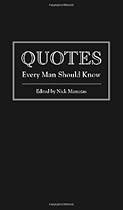 Quotes Every Man Should Know (Stuff You Should Know)