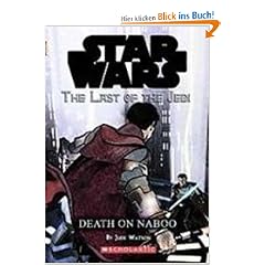 Death on Naboo (Star Wars: the Last of the Jedi)