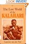 The Lost World of the Kalahari