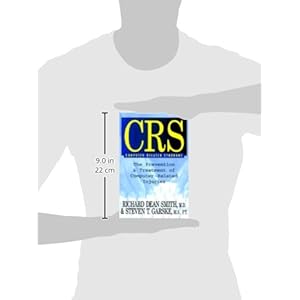 Crs Computer-Related Syndrome: The Prevention & Treatment of Computer-Related Injuries