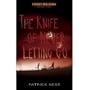 The Knife of Never Letting Go: Chaos Walking: Book One (Hardcover)