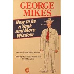 How to be a Yank: "How to Scrape Skies", "Wisdom for Others" and "Shakespeare and Myself"