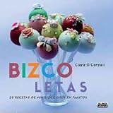 Bizcoletas: �Atr�vete con las bizcoletas! (Gastronomia (p.Aguilar))
