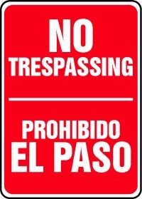 No Trespassing (Bilingual) 14 x 10 Adhesive Dura-Vinyl Sign