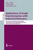 Applications of Graph Transformations with Industrial Relevance: Second International Workshop, AGTIVE 2003, Charlottesville, VA, USA, September 27 - ... Papers (Lecture Notes in Computer Science)