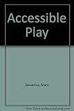 Accessible play