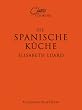 Classic Cooking: Spanische K�che