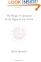 The Reign of Quantity & the Signs of the Times