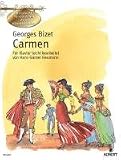 Carmen: Oper in vier Akten von Henri Meilhac und Ludovic Hal&eacute;vy nach der gleichnamigen Novelle von Prosper M&eacute;rim&eacute;e - Klavier - (Klassische Meisterwerke zum Kennenlernen) - Hans-G&uuml;nter Heumann
