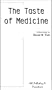 The Taste of Medicine