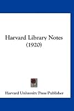 Harvard Library Notes (1920)