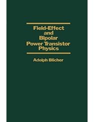 Book: Field-Effect and Bipolar Power Transistor Physics - Academic Press