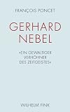 Produkt-Bild: Gerhard Nebel: "Ein gewaltiger Verh&ouml;hner des Zeitgeistes"