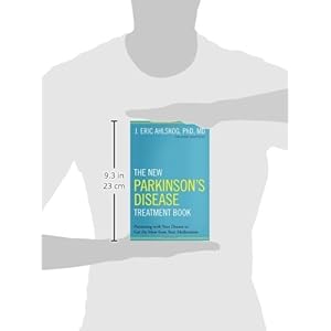 The New Parkinson's Disease Treatment Book: Partnering with Your Doctor To Get the Most from Your Medications