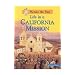 Life in a California Mission (Picture the Past)