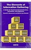 The Elements of Information Gathering: A Guide for Technical Communicators, Scientists, and Engineers