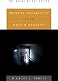 Mental Disability and the Death Penalty: The Shame of the States
