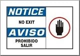NOTICE NO EXIT (W/GRAPHIC) (BILINGUAL) 7
