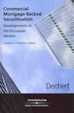 Commercial mortgage-backed securitisation : developments in the European CMBS market