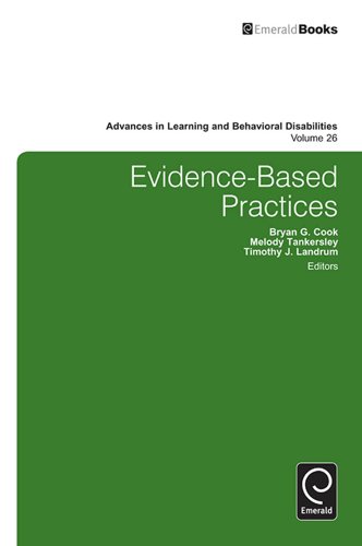 Evidence-Based Practices: 26 (Advances in Learning & Behavioral Disabilities)