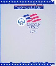 The Official U.S. Mint Lincoln Cents Coin Album: 1974-