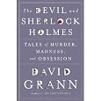 The Devil and Sherlock Holmes: Tales of Murder, Madness, and Obsession (Hardcover)