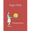Alle Rezepte vom Wunderdoktor: Neue Rezepte vom Wunderdoktor