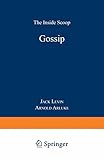 Gossip : the inside scoop