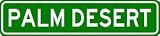 PALM DESERT City Limit Sign - High Quality Aluminum