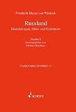 Produkt-Bild: Russland: Einrichtungen, Sitten und Gebr&auml;uche: Einrichtungen, Sitten und Gebr&auml;uche geschildert von Friedrich Meyer von Waldeck (Cajkovskij-Studien)